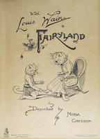 1904 With Louis Wain to Fairyland published by Raphael Tuck and Sons, London 3