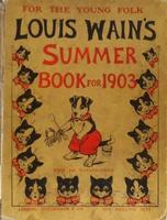 Louis Wain's Summer Book for 1903