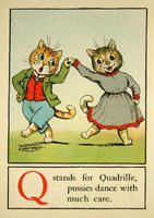 Q Stands for Quadrille, Pussies Dance With Much Care